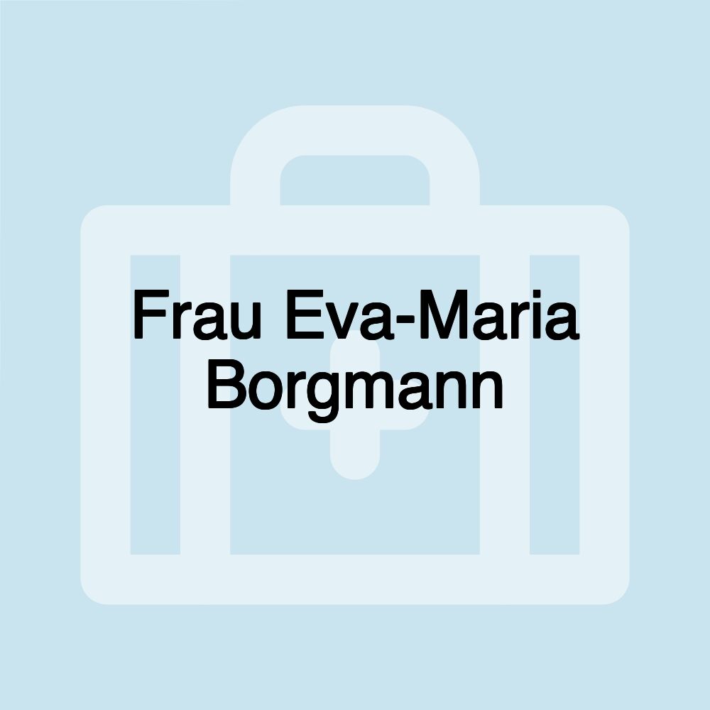 Frau Eva-Maria Borgmann