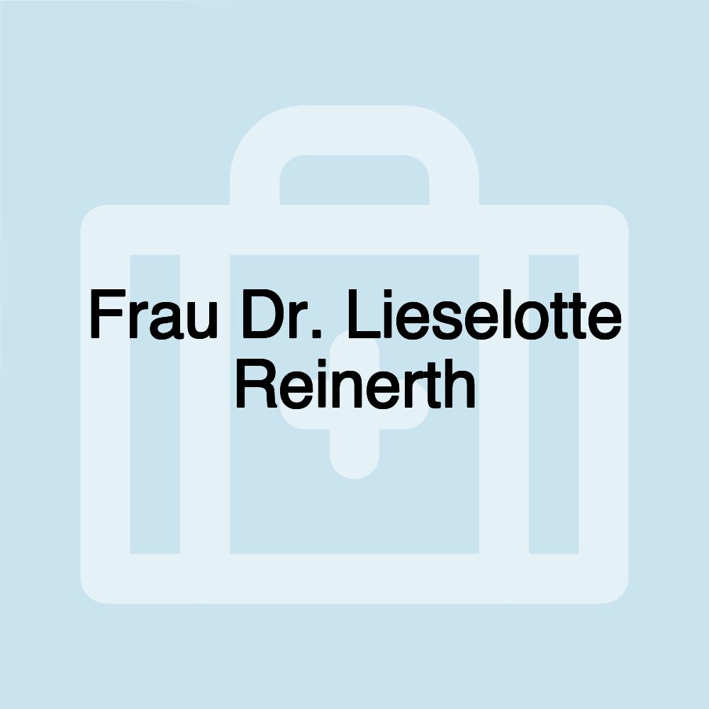 Frau Dr. Lieselotte Reinerth