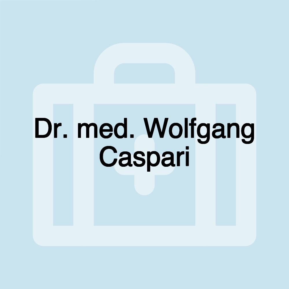 Dr. med. Wolfgang Caspari