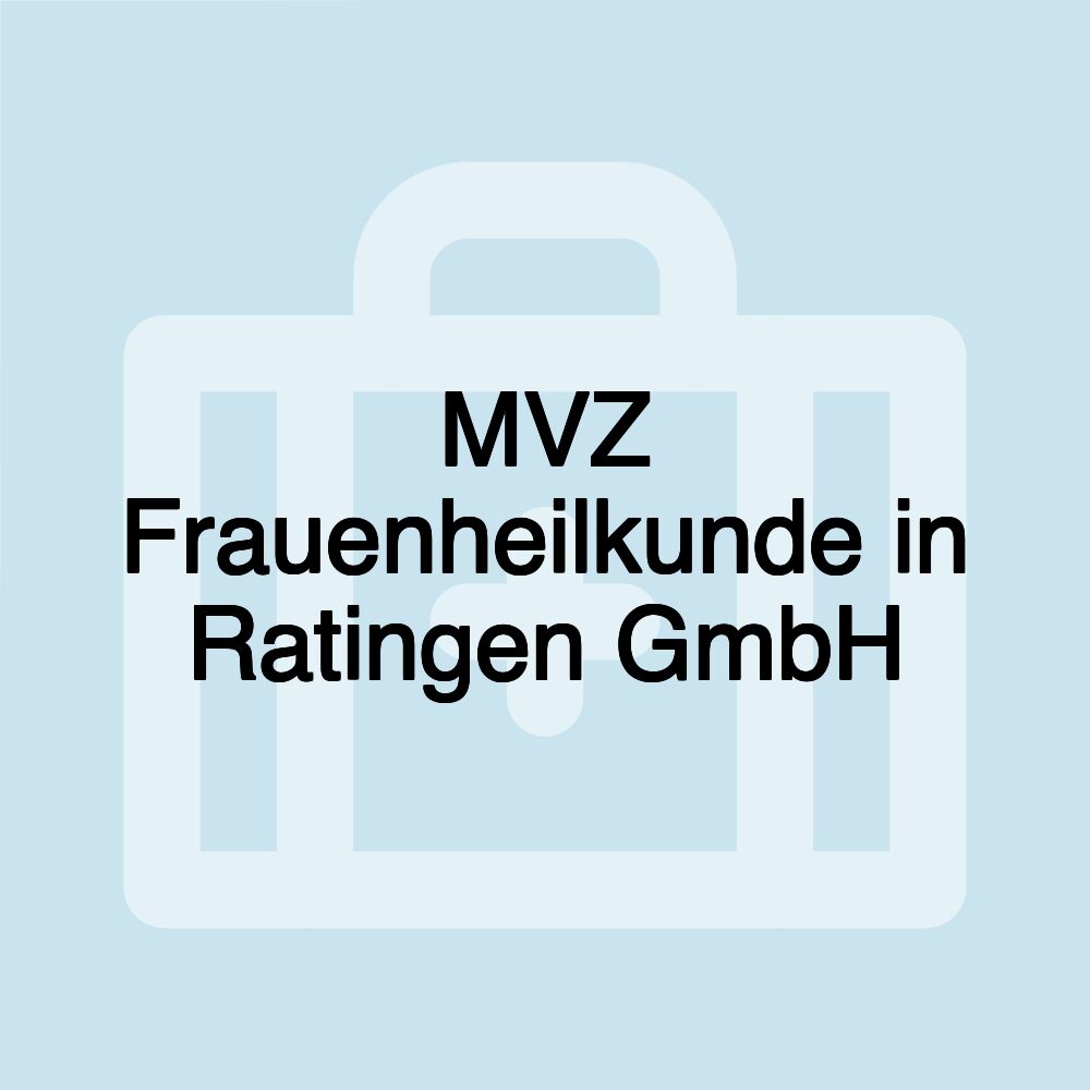 MVZ Frauenheilkunde in Ratingen GmbH