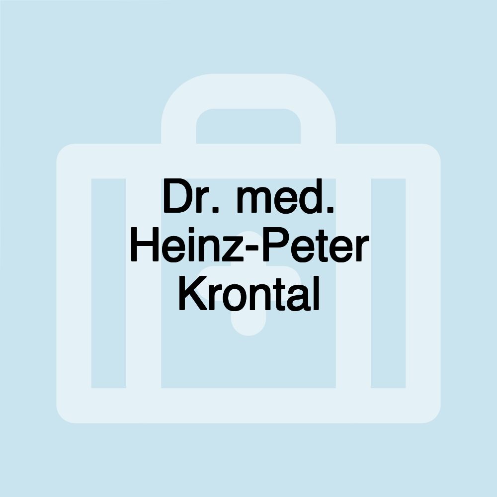 Dr. med. Heinz-Peter Krontal