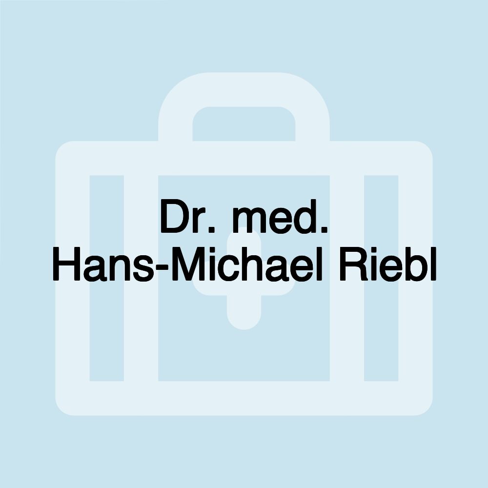 Dr. med. Hans-Michael Riebl