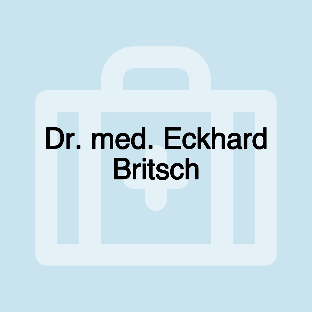 Dr. med. Eckhard Britsch