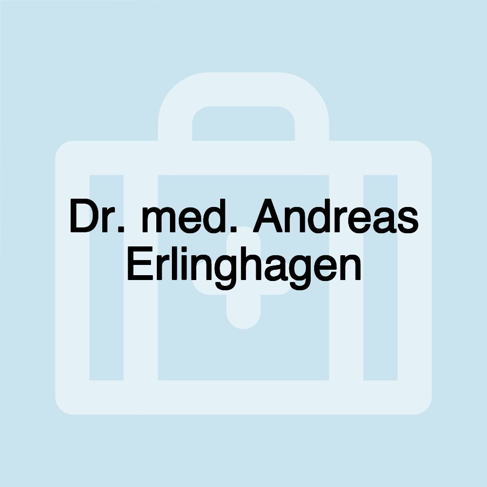 Dr. med. Andreas Erlinghagen