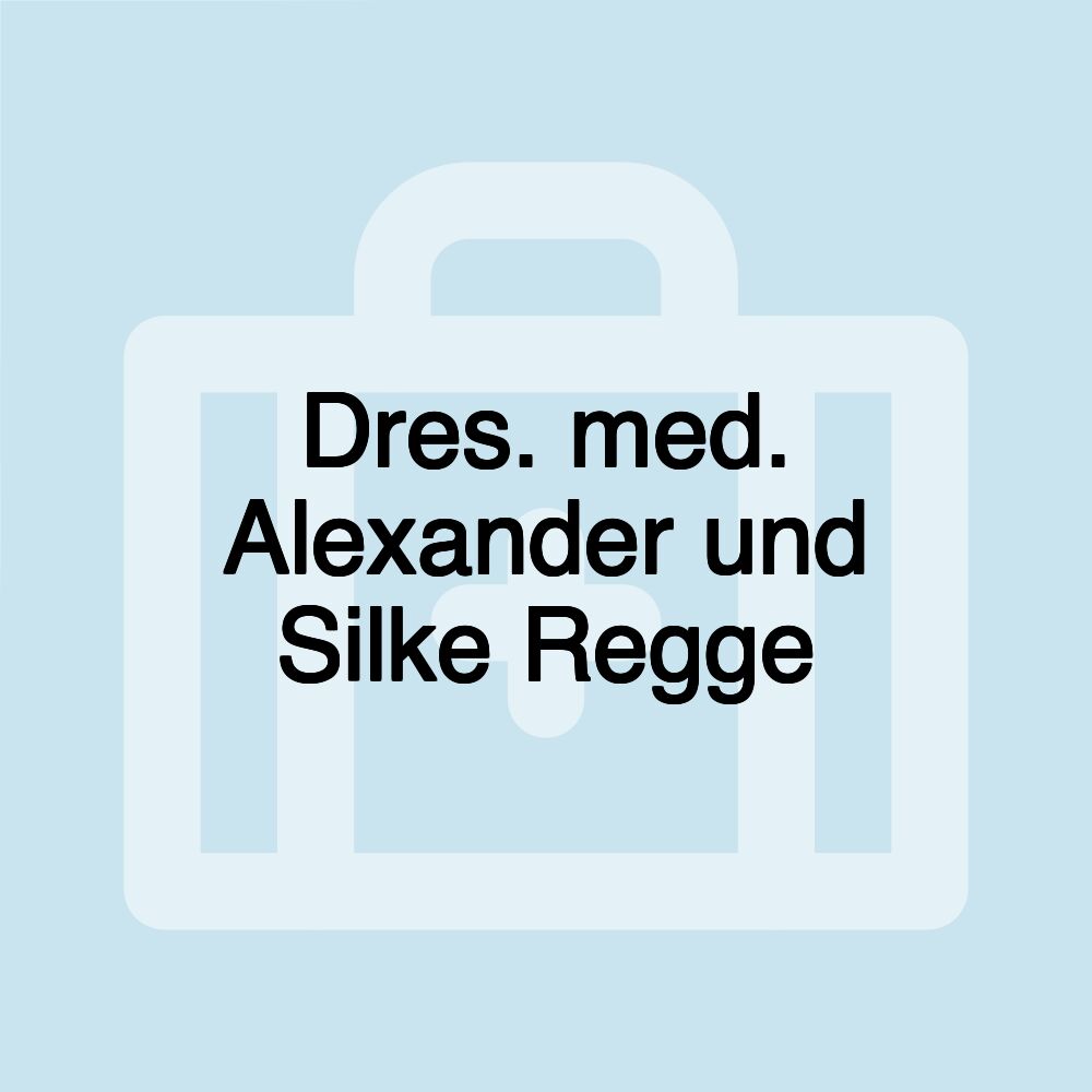 Dres. med. Alexander und Silke Regge