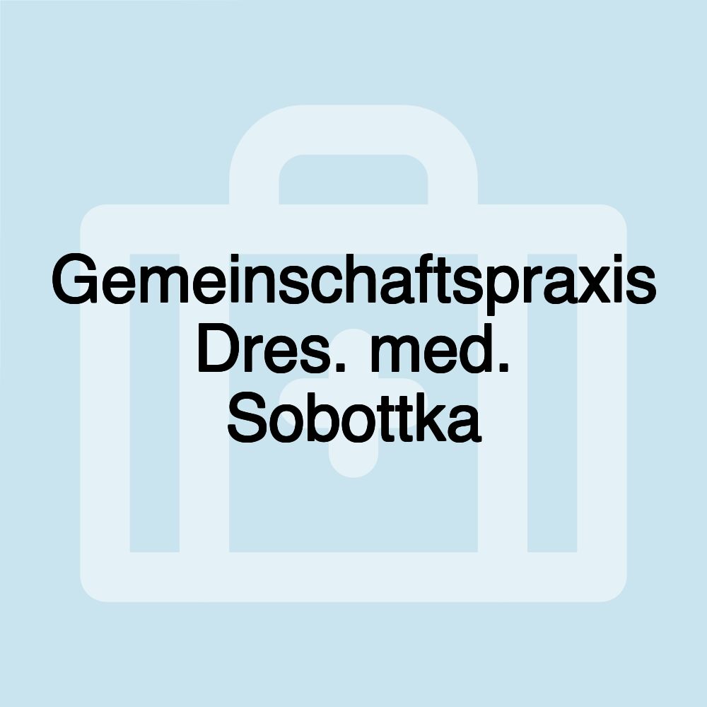 Gemeinschaftspraxis Dres. med. Sobottka