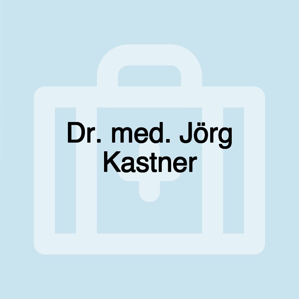 Dr. med. Jörg Kastner