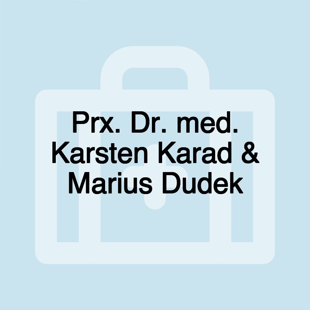 Prx. Dr. med. Karsten Karad & Marius Dudek