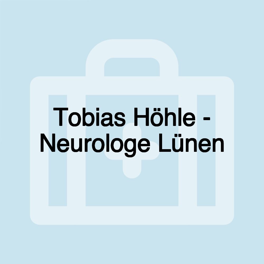 Tobias Höhle - Neurologe Lünen