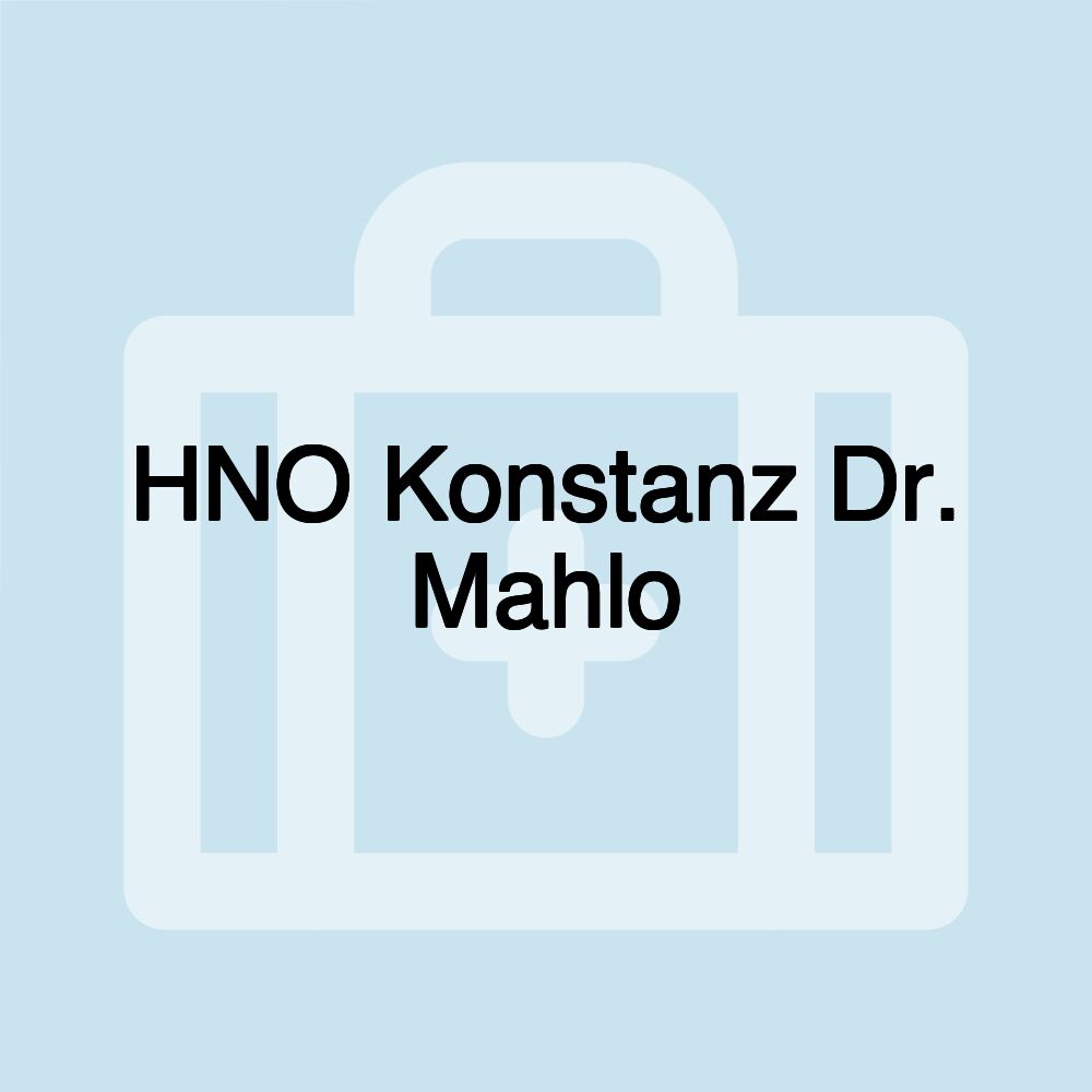 HNO Konstanz Dr. Mahlo