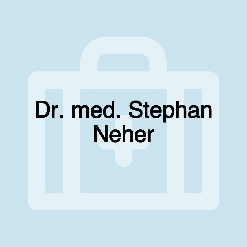 Dr. med. Stephan Neher