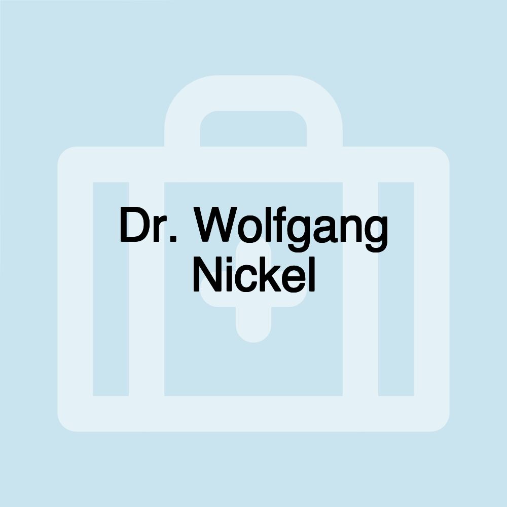 Dr. Wolfgang Nickel