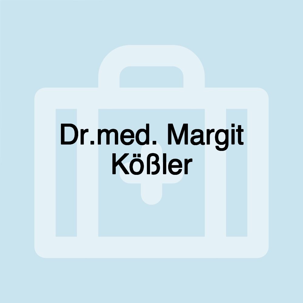 Dr.med. Margit Kößler