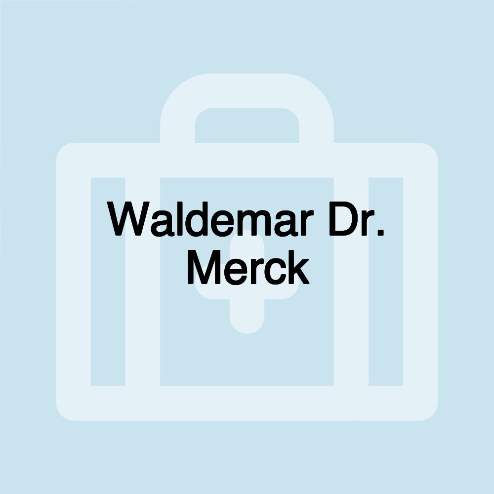 Waldemar Dr. Merck