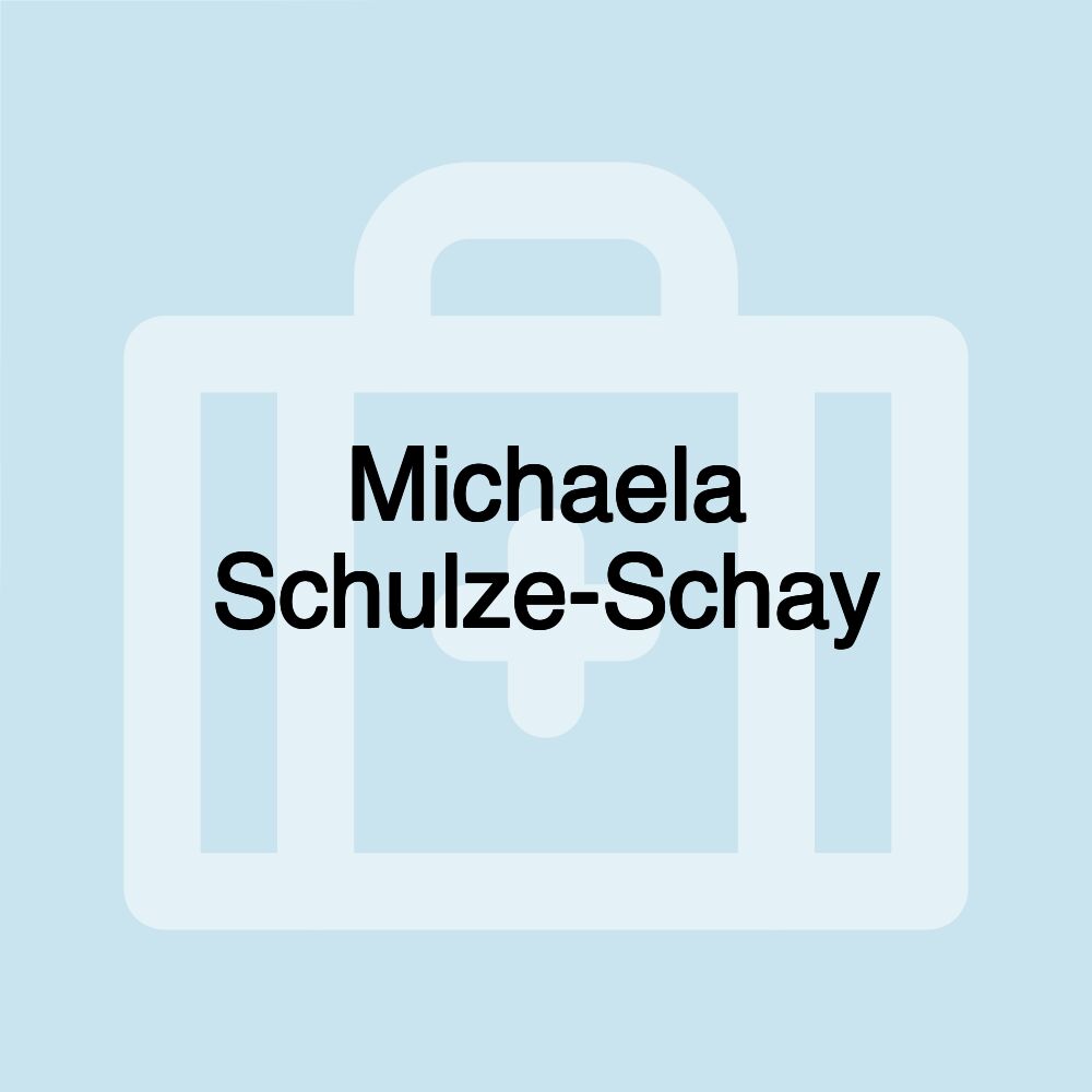 Michaela Schulze-Schay