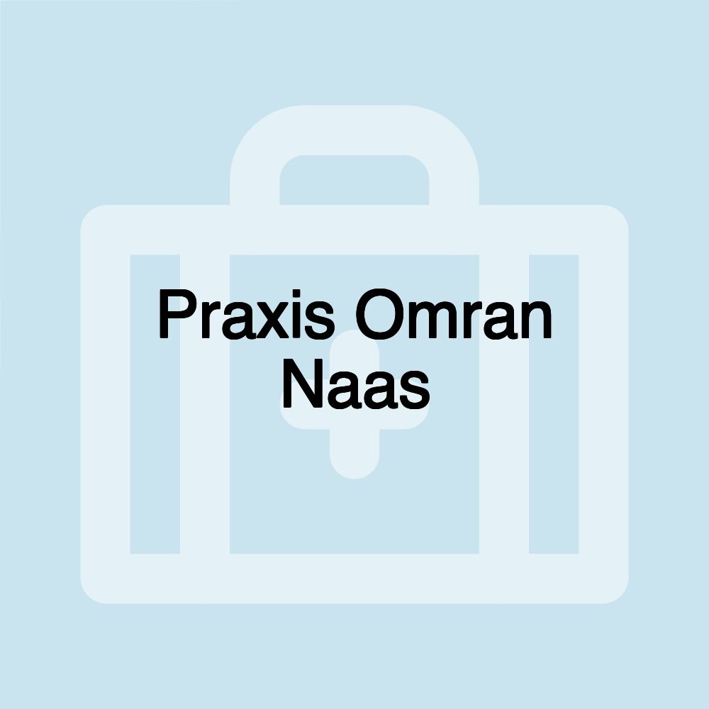 Praxis Omran Naas