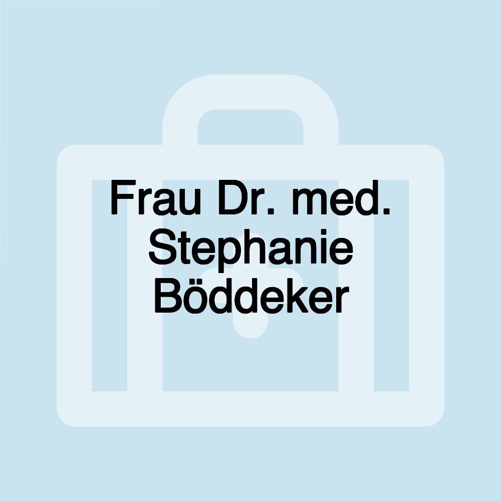 Frau Dr. med. Stephanie Böddeker