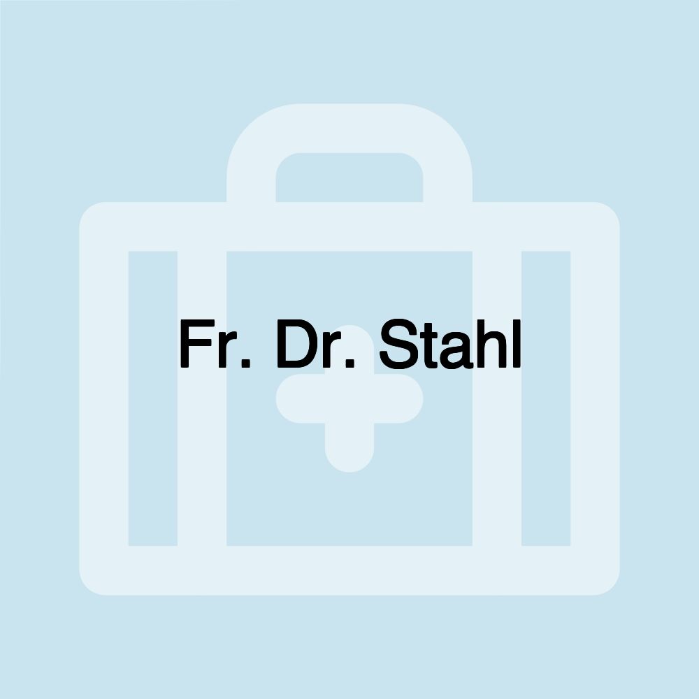 Fr. Dr. Stahl