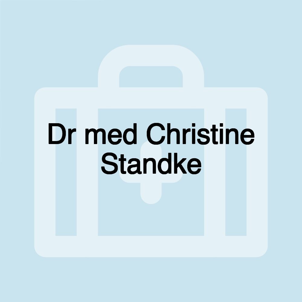 Dr med Christine Standke