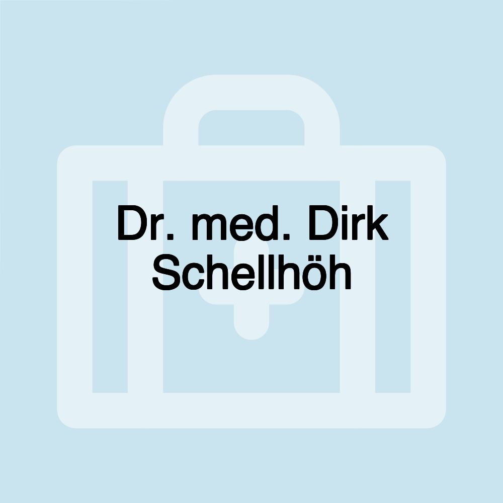 Dr. med. Dirk Schellhöh