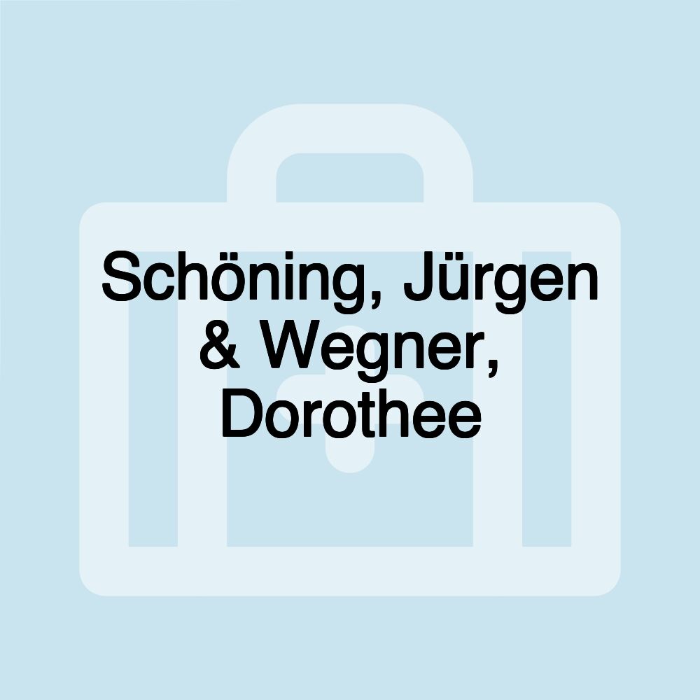 Schöning, Jürgen & Wegner, Dorothee