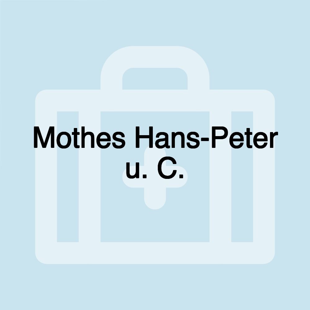 Mothes Hans-Peter u. C.