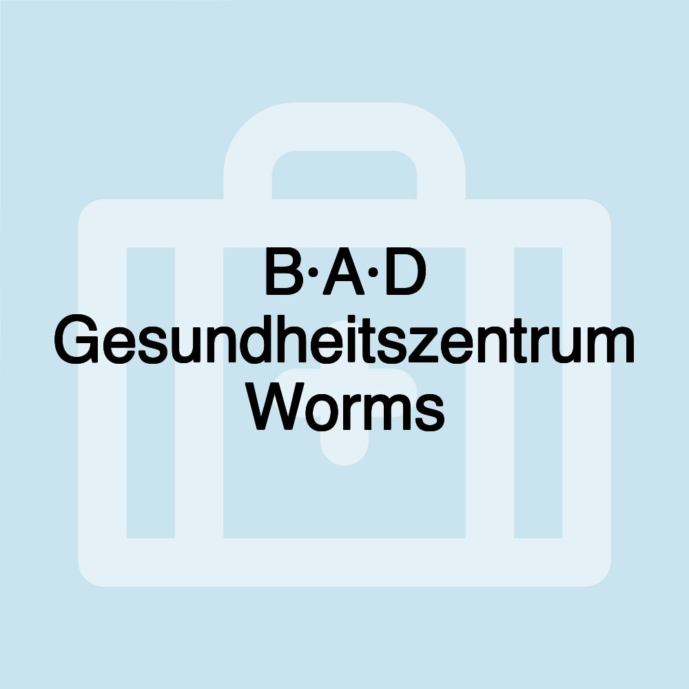 B·A·D Gesundheitszentrum Worms