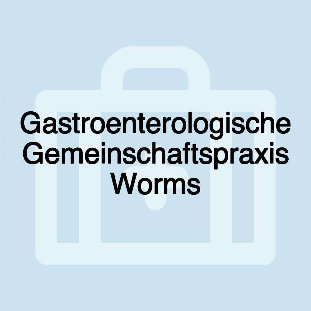 Gastroenterologische Gemeinschaftspraxis Worms