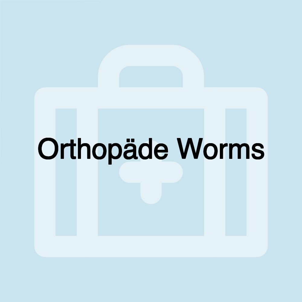 Orthopäde Worms