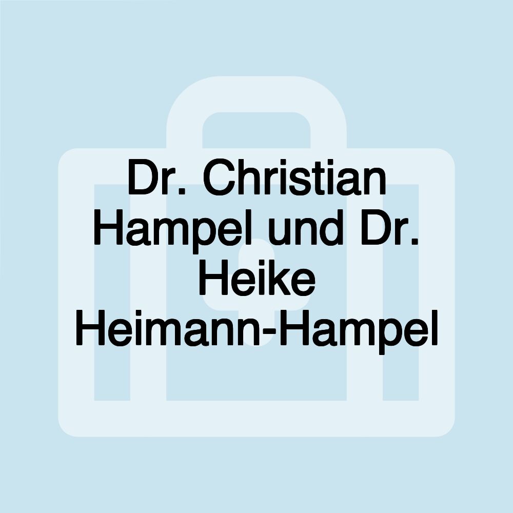 Dr. Christian Hampel und Dr. Heike Heimann-Hampel