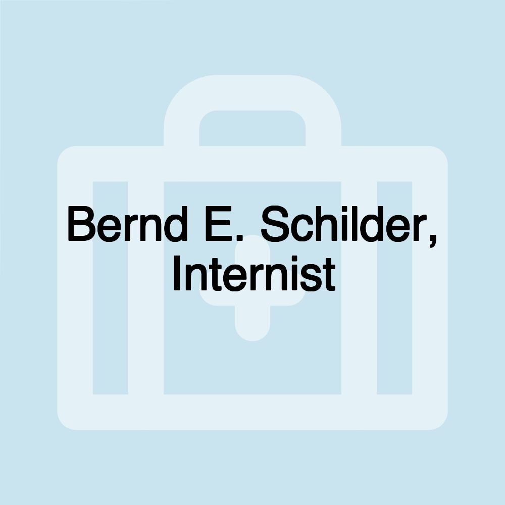 Bernd E. Schilder, Internist