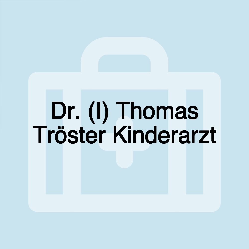 Dr. (I) Thomas Tröster Kinderarzt