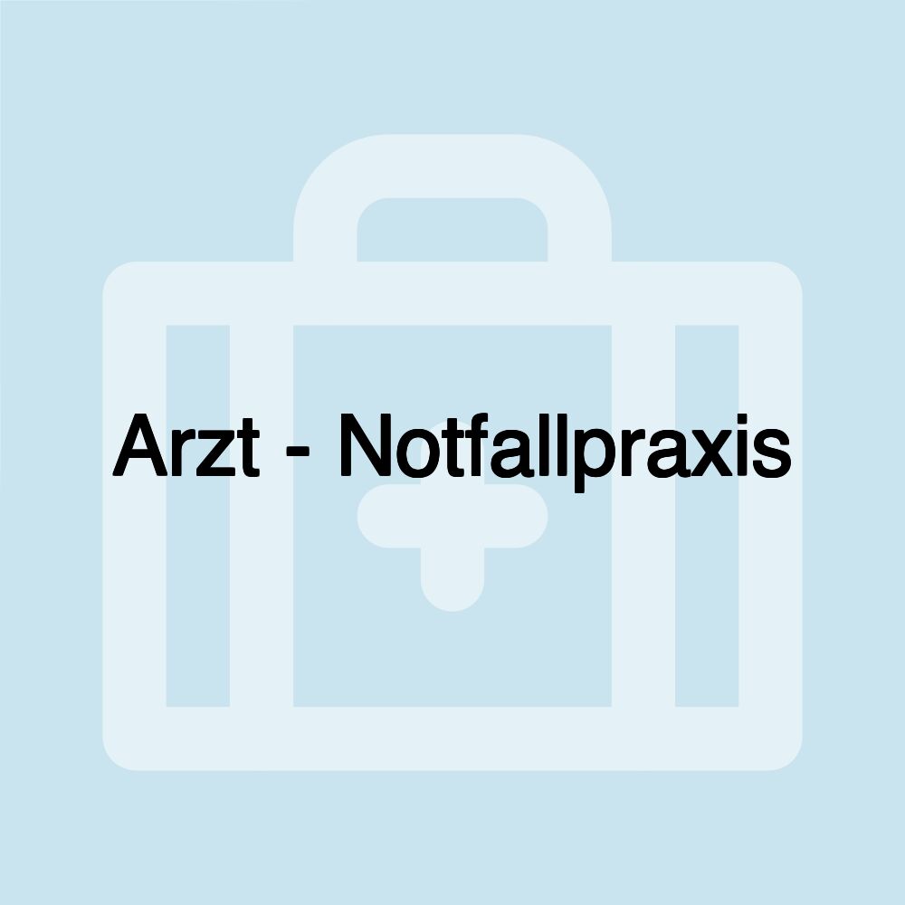 Arzt - Notfallpraxis