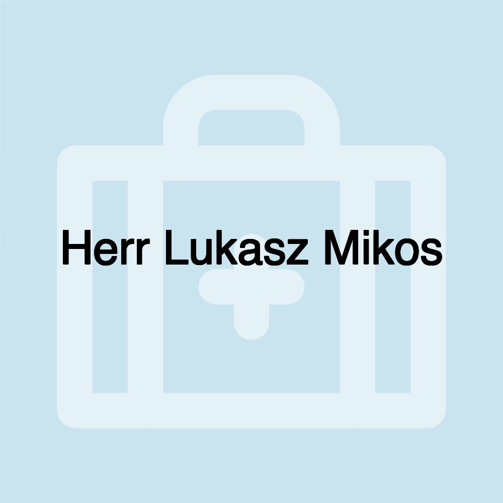 Herr Lukasz Mikos