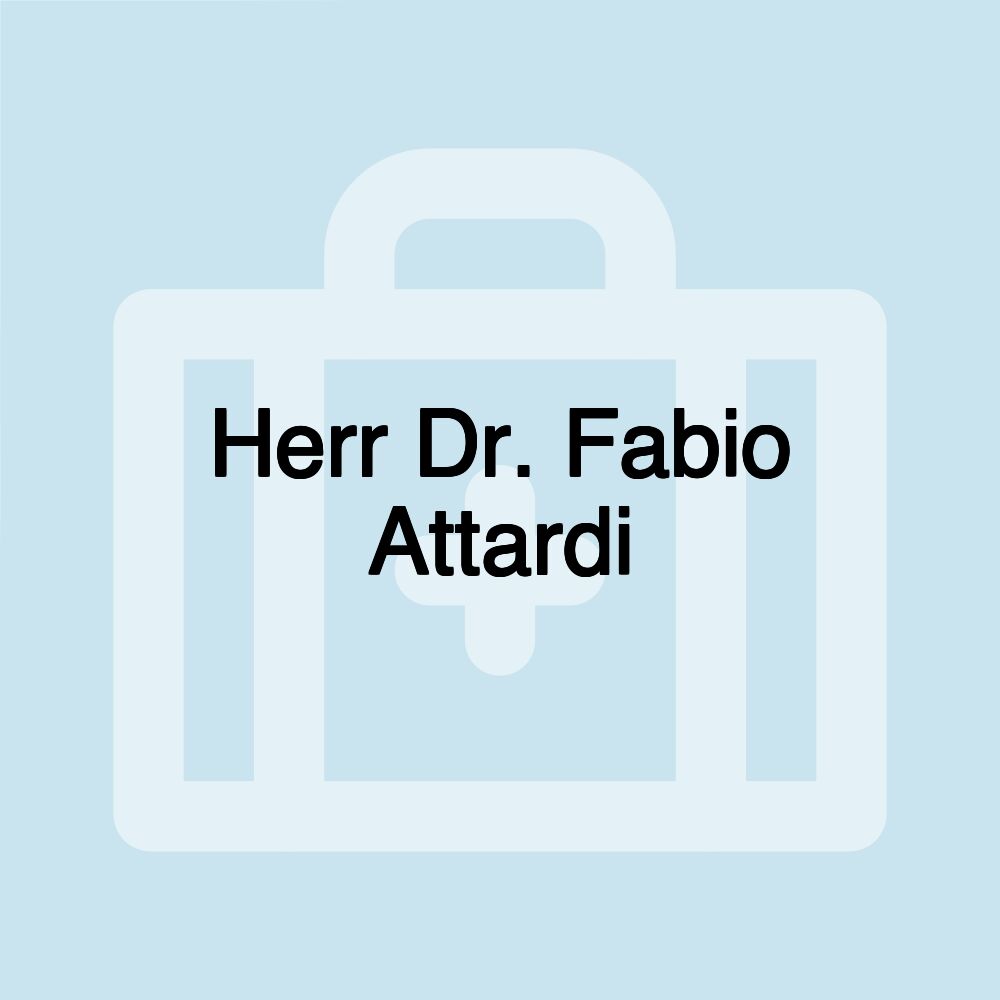 Herr Dr. Fabio Attardi