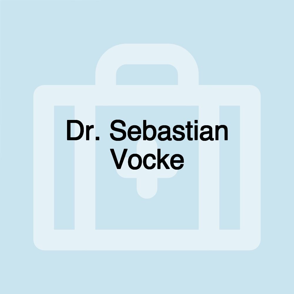 Dr. Sebastian Vocke