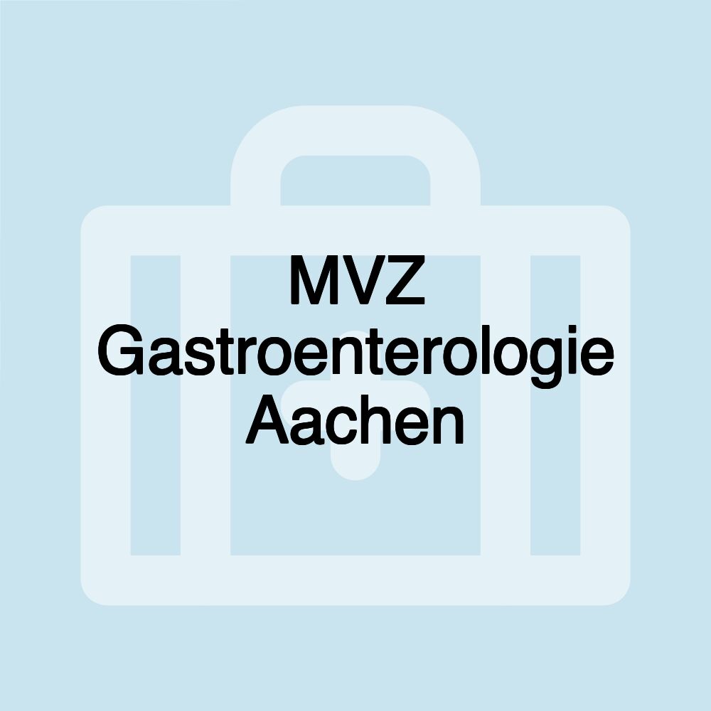 MVZ Gastroenterologie Aachen