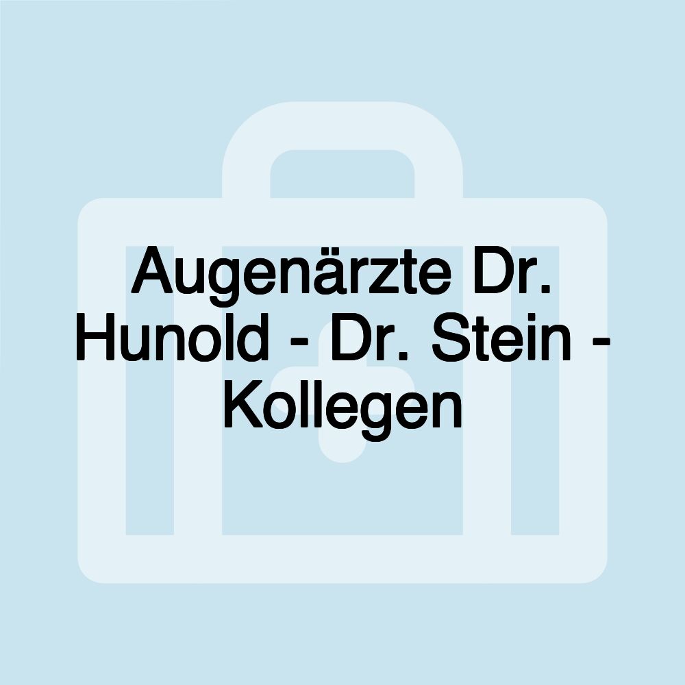 Augenärzte Dr. Hunold - Dr. Stein - Kollegen