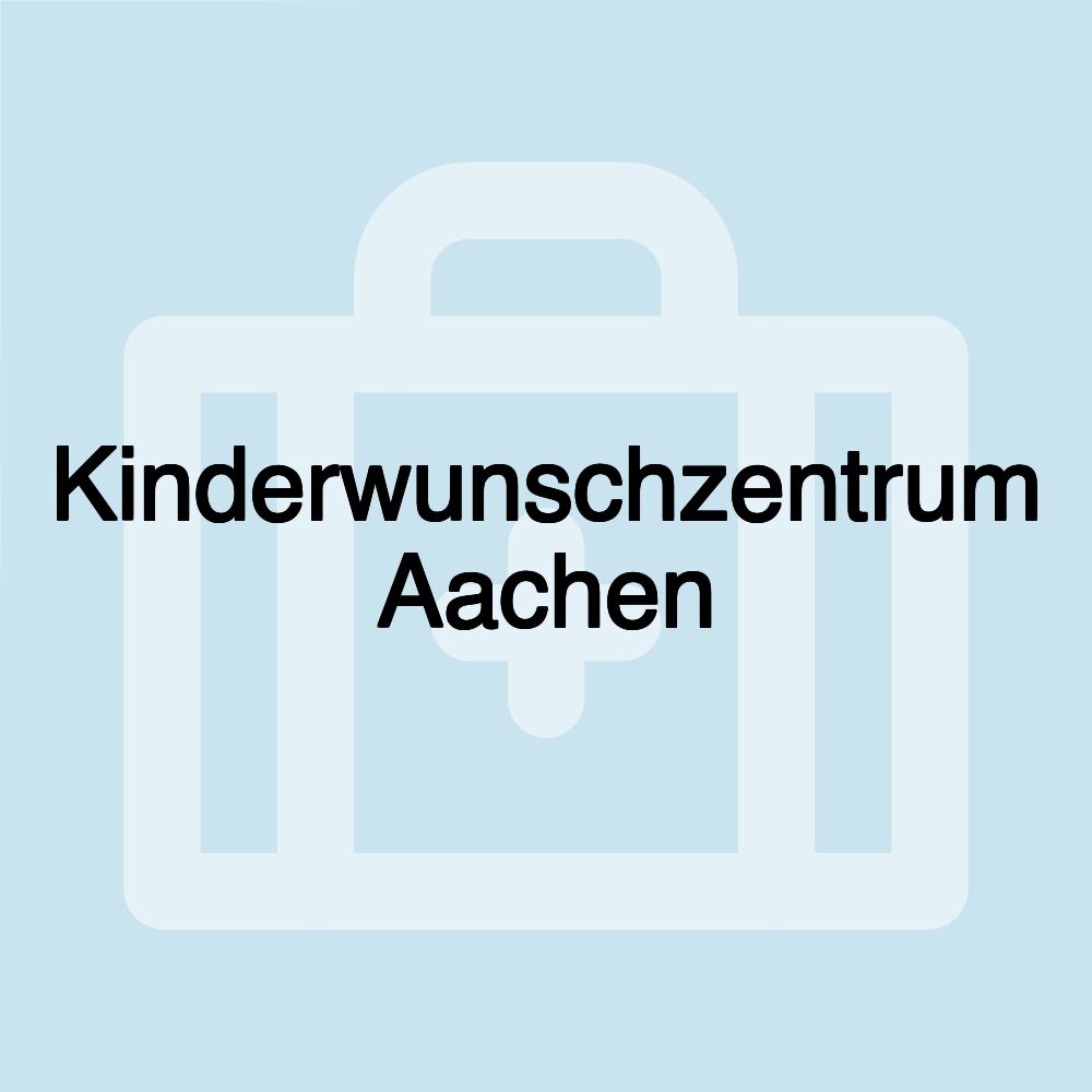 Kinderwunschzentrum Aachen