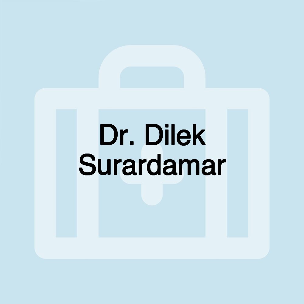 Dr. Dilek Surardamar