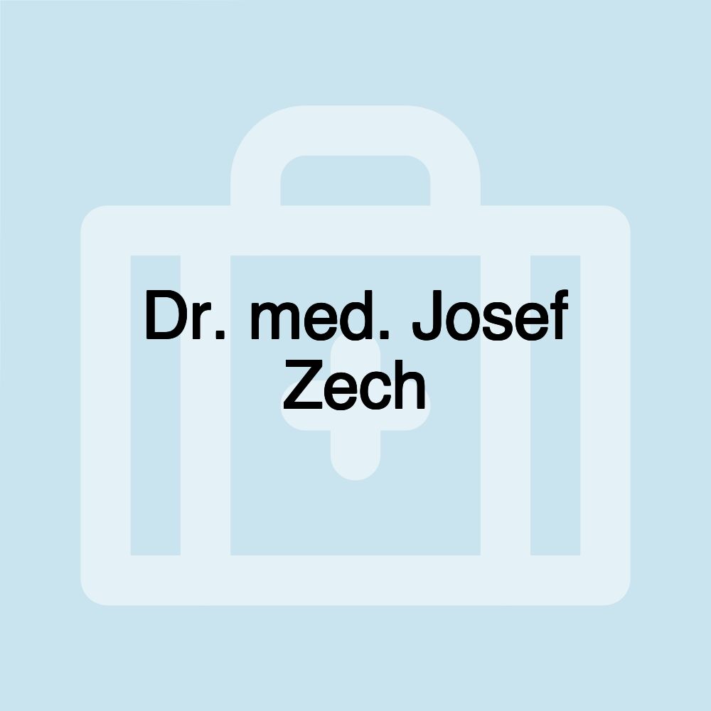 Dr. med. Josef Zech