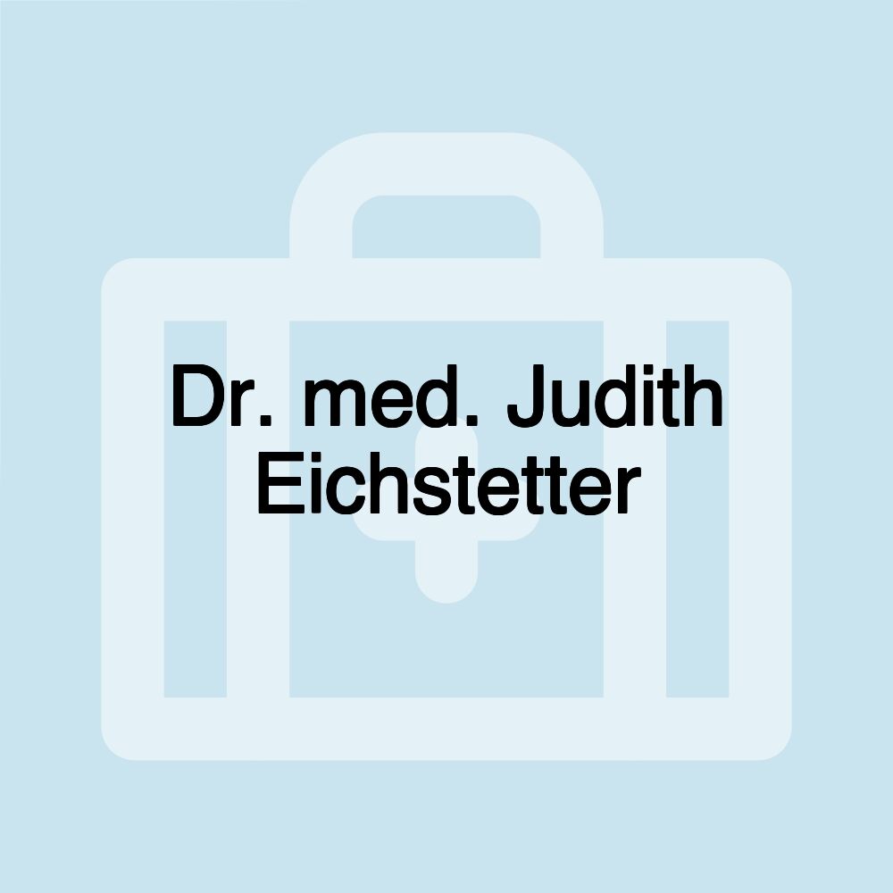 Dr. med. Judith Eichstetter