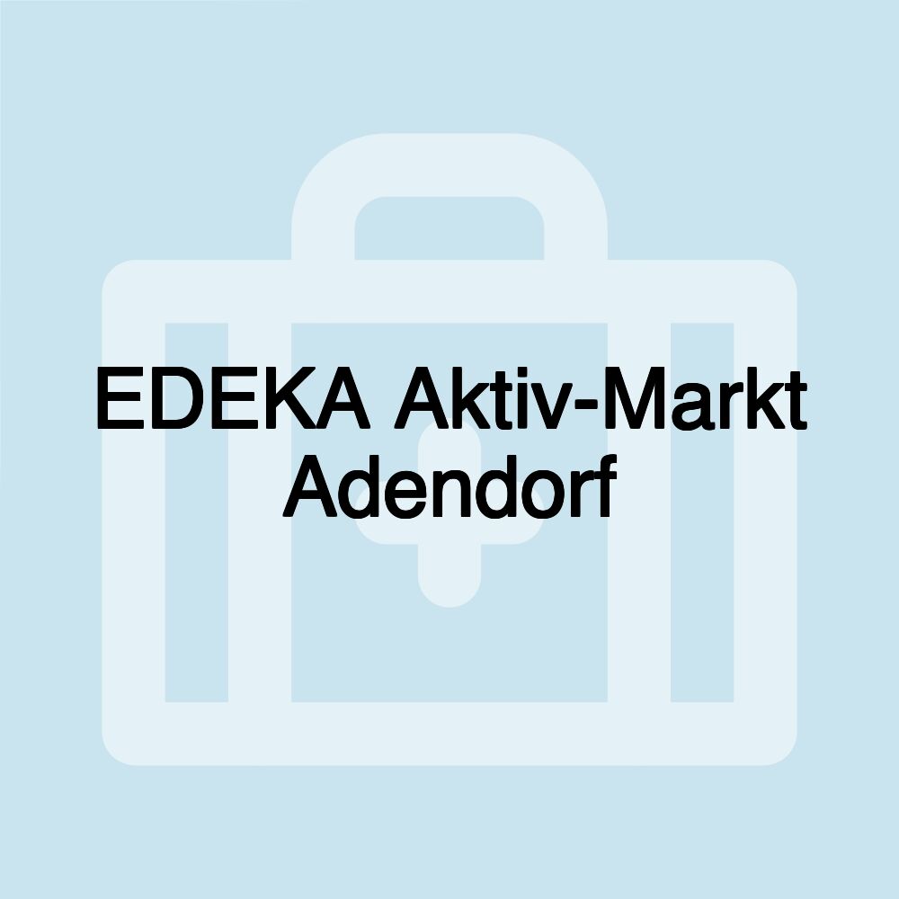 EDEKA Aktiv-Markt Adendorf