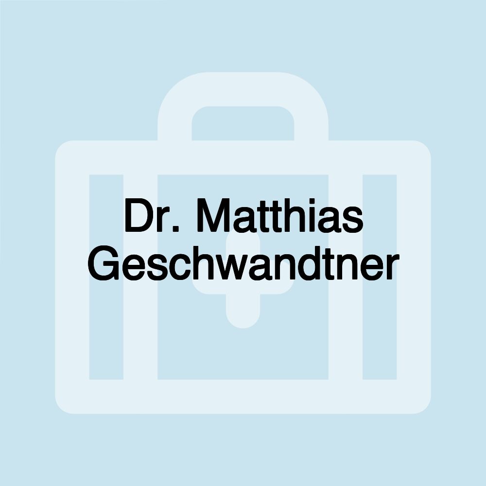 Dr. Matthias Geschwandtner