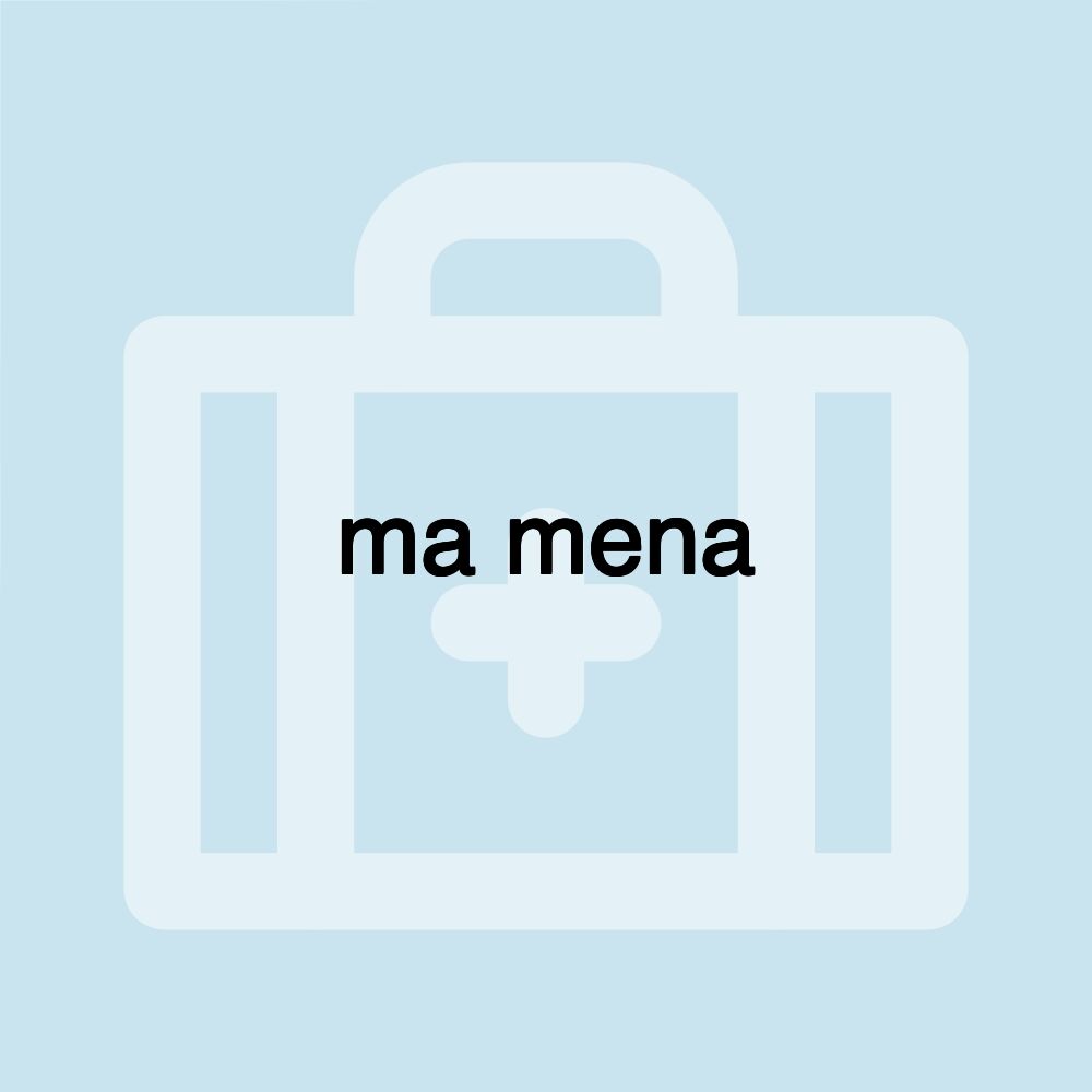 ma mena