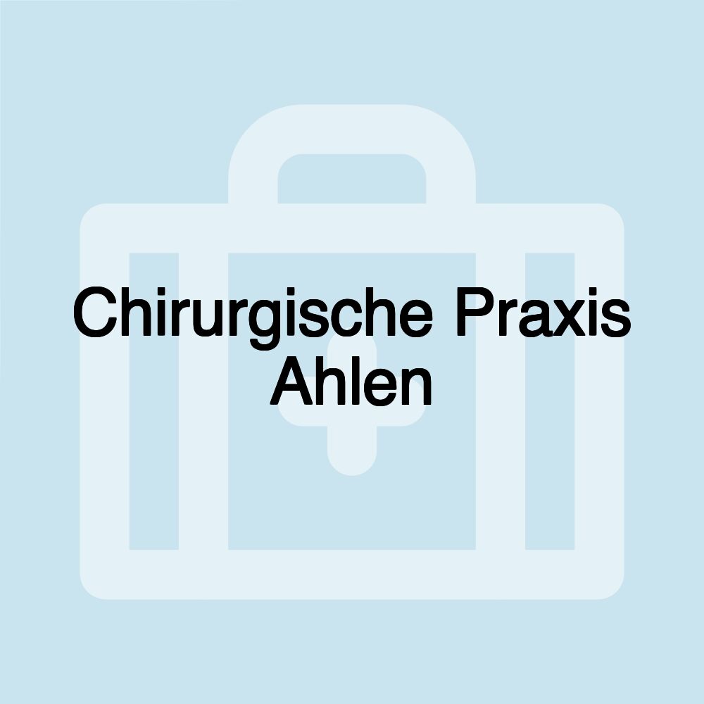 Chirurgische Praxis Ahlen