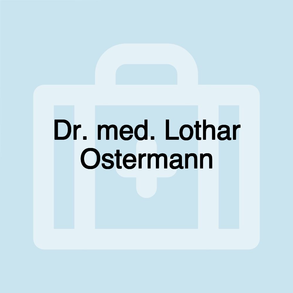 Dr. med. Lothar Ostermann