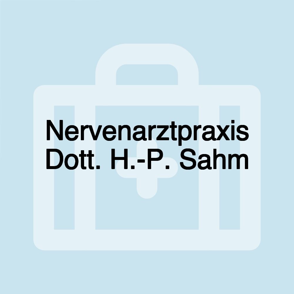 Nervenarztpraxis Dott. H.-P. Sahm