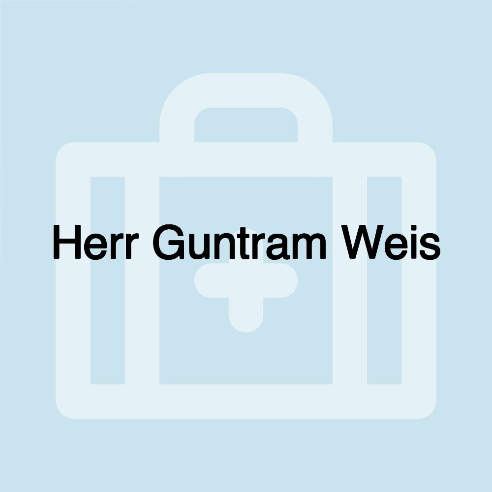 Herr Guntram Weis