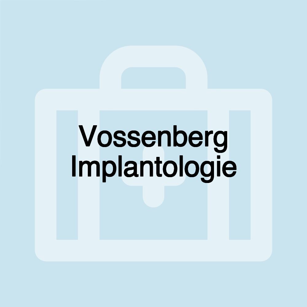 Vossenberg Implantologie